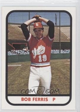 1981 TCMA Minor League - [Base] #716 - Bob Ferris