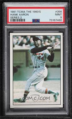 1981 TCMA The 1960's - [Base] #1981-356 - Hank Aaron [PSA 9 MINT]