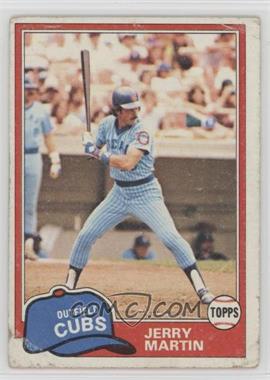 1981 Topps - [Base] #103 - Jerry Martin [Noted]