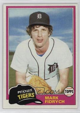 1981 Topps - [Base] #150 - Mark Fidrych