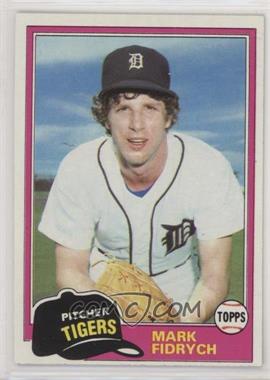 1981 Topps - [Base] #150 - Mark Fidrych