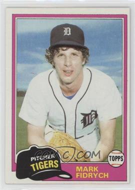 1981 Topps - [Base] #150 - Mark Fidrych