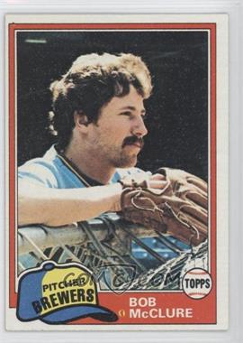 1981 Topps - [Base] #156 - Bob McClure