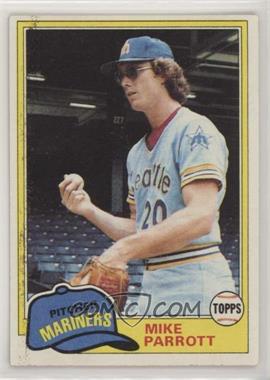 1981 Topps - [Base] #187 - Mike Parrott [EX to NM]