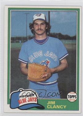 1981 Topps - [Base] #19 - Jim Clancy - Courtesy of COMC.com