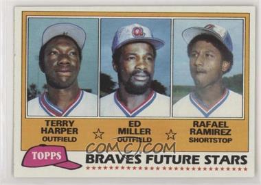 1981 Topps - [Base] #192 - Future Stars - Terry Harper, Ed Miller, Rafael Ramirez