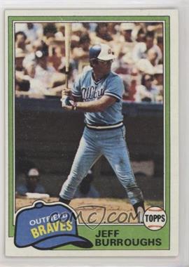 1981 Topps - [Base] #20 - Jeff Burroughs