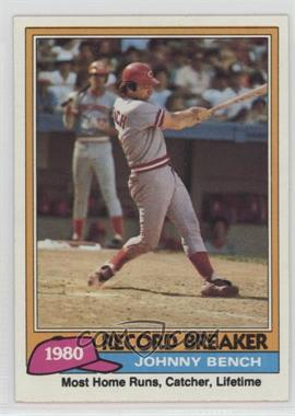 1981 Topps - [Base] #201 - Record Breaker - Johnny Bench