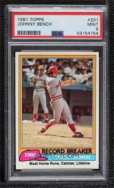 1981 Topps - [Base] #201 - Record Breaker - Johnny Bench [PSA 9 MINT]