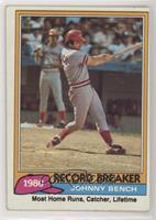 Record Breaker - Johnny Bench [EX to NM]