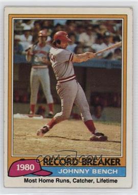 1981 Topps - [Base] #201 - Record Breaker - Johnny Bench