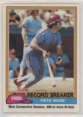 1981 Topps - [Base] #205 - Record Breaker - Pete Rose (Mike Schmidt in Background)
