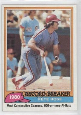 1981 Topps - [Base] #205 - Record Breaker - Pete Rose (Mike Schmidt in Background)