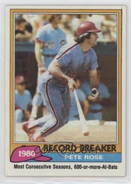 1981 Topps - [Base] #205 - Record Breaker - Pete Rose (Mike Schmidt in Background)