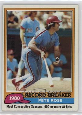 1981 Topps - [Base] #205 - Record Breaker - Pete Rose (Mike Schmidt in Background)