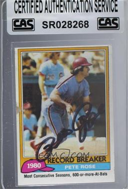 1981 Topps - [Base] #205 - Record Breaker - Pete Rose (Mike Schmidt in Background) [CAS Certified Sealed]