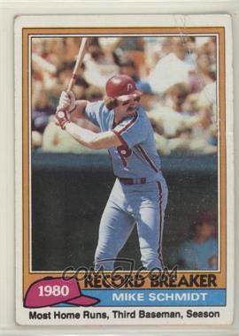 1981 Topps - [Base] #206 - Record Breaker - Mike Schmidt [Poor to Fair]