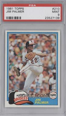 1981 Topps - [Base] #210 - Jim Palmer [PSA 9 MINT]