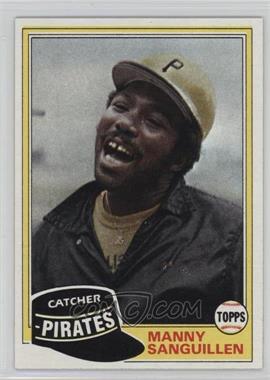 1981 Topps - [Base] #226 - Manny Sanguillen