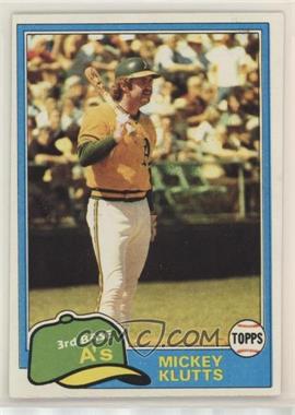 1981 Topps - [Base] #232 - Mickey Klutts