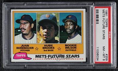 1981 Topps - [Base] #259 - Future Stars - Juan Berenguer, Hubie Brooks, Mookie Wilson [PSA 8 NM‑MT]