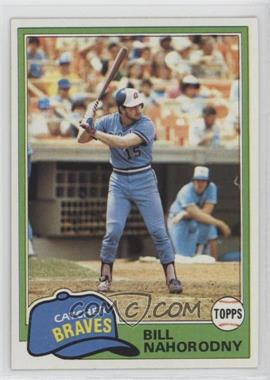 1981 Topps - [Base] #296.1 - Bill Nahorodny (Base)