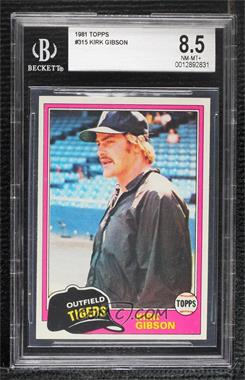 1981 Topps - [Base] #315 - Kirk Gibson [BGS 8.5 NM‑MT+]