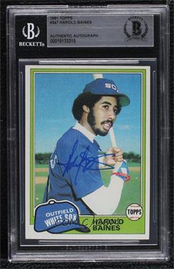 1981 Topps - [Base] #347 - Harold Baines [BAS BGS Authentic]