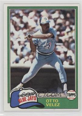 1981 Topps - [Base] #351 - Otto Velez