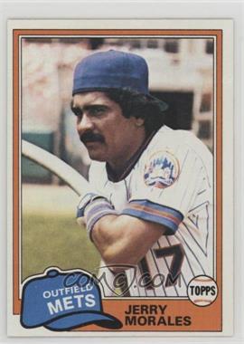 1981 Topps - [Base] #377 - Jerry Morales
