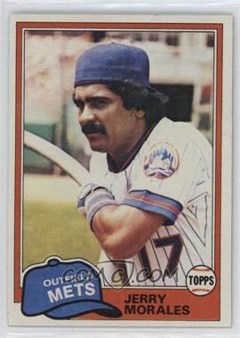 1981 Topps - [Base] #377 - Jerry Morales