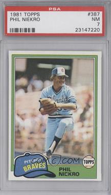 1981 Topps - [Base] #387 - Phil Niekro [PSA 7 NM]