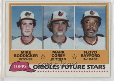 1981 Topps - [Base] #399 - Future Stars - Mike Boddicker, Mark Corey, Floyd Rayford [Good to VG‑EX]