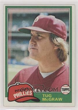 1981 Topps - [Base] #40 - Tug McGraw [EX to NM]