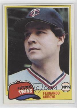 1981 Topps - [Base] #408 - Fernando Arroyo