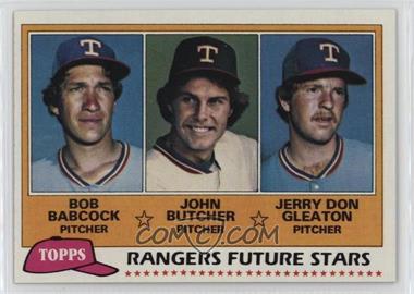 1981 Topps - [Base] #41 - Future Stars - Bob Babcock, John Butcher, Jerry Don Gleaton