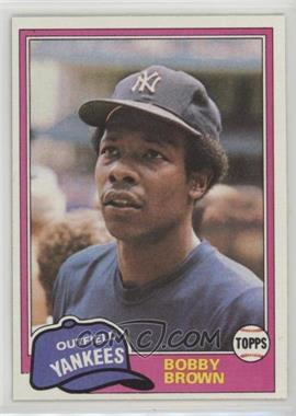 1981 Topps - [Base] #418 - Bobby Brown