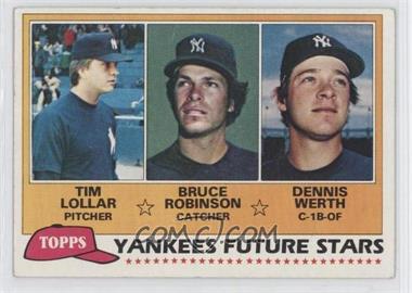 1981 Topps - [Base] #424 - Future Stars - Tim Lollar, Bruce Robinson, Dennis Werth