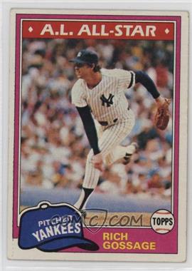 1981 Topps - [Base] #460 - Rich Gossage [Good to VG‑EX]