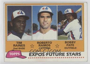 1981 Topps - [Base] #479 - Future Stars - Tim Raines, Roberto Ramos, Bobby Pate [Good to VG‑EX]