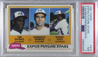 1981 Topps - [Base] #479 - Future Stars - Tim Raines, Roberto Ramos, Bobby Pate [PSA 7 NM]