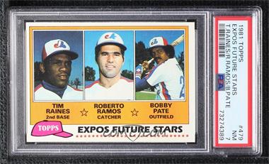 1981 Topps - [Base] #479 - Future Stars - Tim Raines, Roberto Ramos, Bobby Pate [PSA 7 NM]