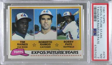 1981 Topps - [Base] #479 - Future Stars - Tim Raines, Roberto Ramos, Bobby Pate [PSA 7 NM]