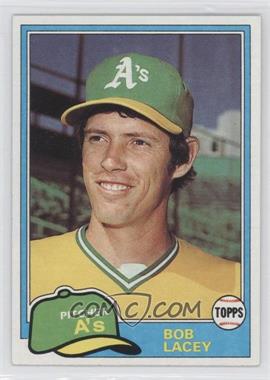 1981 Topps - [Base] #481 - Bob Lacey