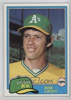 1981 Topps - [Base] #481 - Bob Lacey