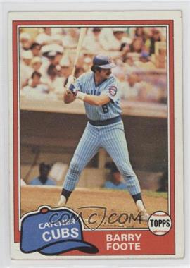 1981 Topps - [Base] #492 - Barry Foote [Good to VG‑EX]