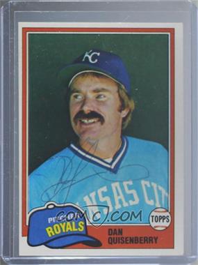 1981 Topps - [Base] #493 - Dan Quisenberry [JSA Certified COA Sticker]