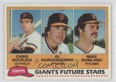 1981 Topps - [Base] #502 - Future Stars - Chris Bourjos, Al Hargesheimer, Mike Rowland