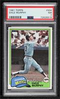 Dale Murphy [PSA 7 NM]