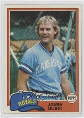 1981 Topps - [Base] #507 - Jamie Quirk [Noted]